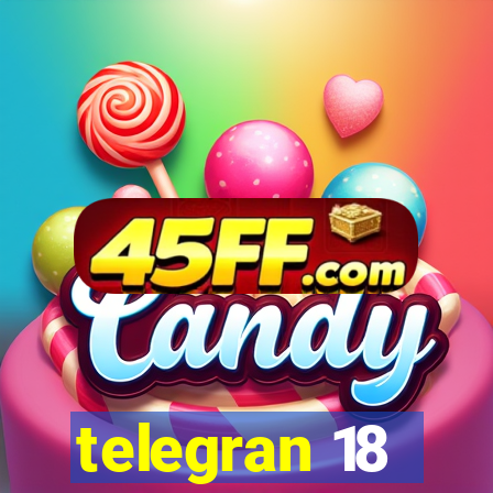 telegran 18